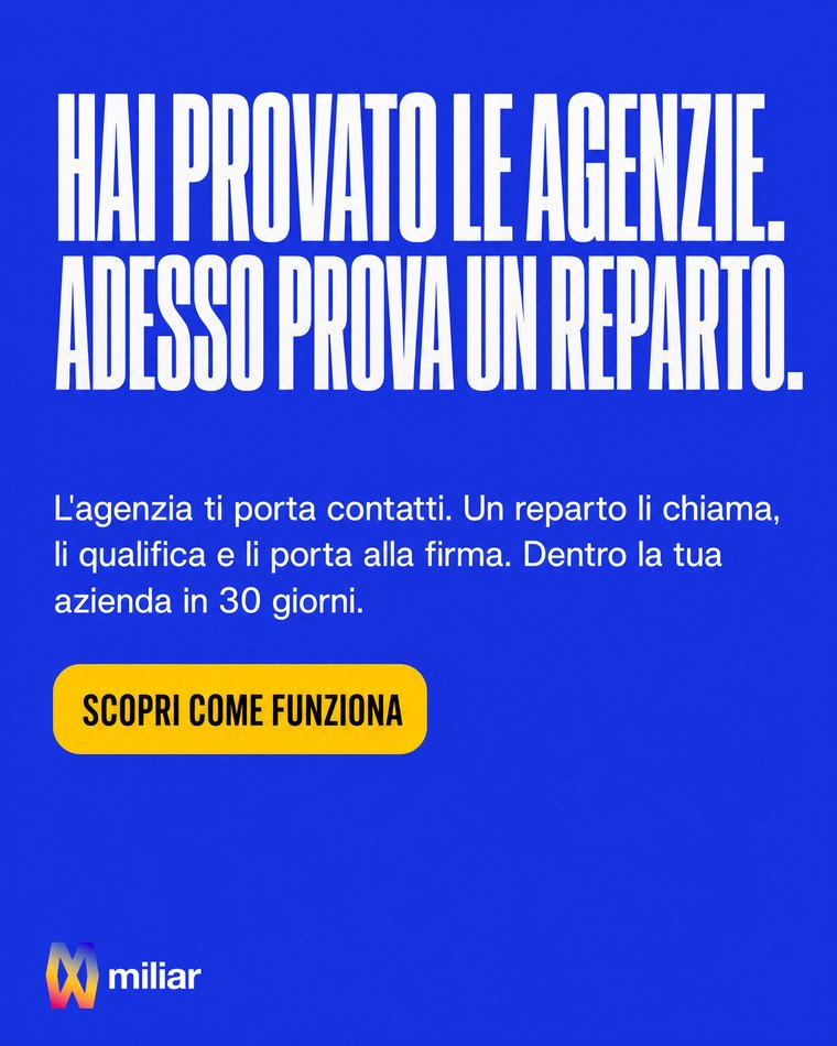 HAI PROVATO LE AGENZIE. ADESSO PROVA UN REPARTO.